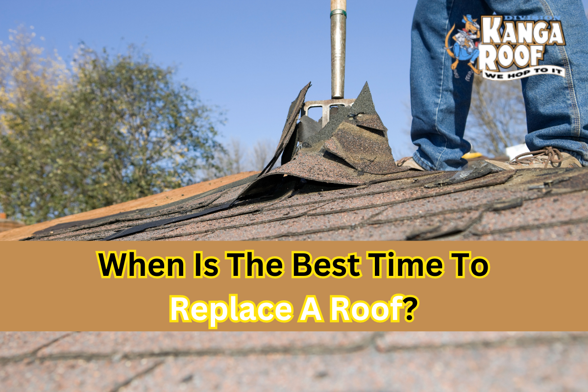When Is The Best Time To Replace A Roof?