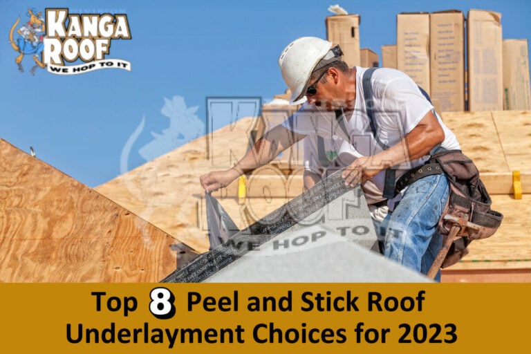 Top 8 Peel and Stick Roof Underlayment Choices for 2023